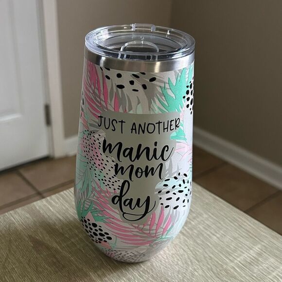 NWOT … “Just Another Manic Mom Day” Insulated Tumbler - Picture 1 of 3